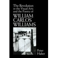 thumbnail image 1 of Cambridge Studies in American Literature The Revolution in the Visual Arts and the Poetry of William the Revolution in the Visual Arts and the Poetry of William , Book 76, (Hardcover), 1 of 1