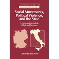 thumbnail image 1 of Cambridge Studies in Comparative Politic Social Movements, Political Violence, and the State: A Comparative Analysis of Italy and Germany, (Hardcover), 1 of 1