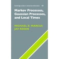 thumbnail image 1 of Cambridge Studies in Advanced Mathematic Markov Processes, Gaussian Processes, and Local Times, Book 100, (Hardcover), 1 of 1
