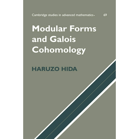 Cambridge Studies in Advanced Mathematic Modular Forms and Galois Cohomology, Book 69, (Hardcover)
