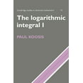thumbnail image 1 of Cambridge Studies in Advanced Mathematic The Logarithmic Integral: Volume 1, Book 12, (Paperback), 1 of 1