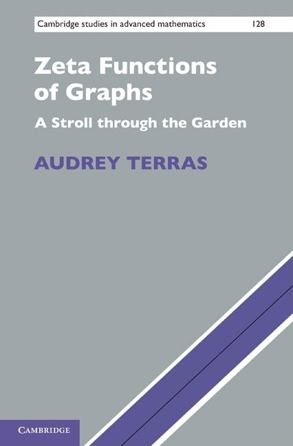 Cambridge Studies in Advanced Mathematic Zeta Functions of Graphs, Book 128, (Hardcover)
