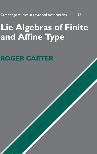 Cambridge Studies in Advanced Mathematics: Lie Algebras of Finite and ...