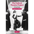 thumbnail image 1 of Cambridge Studies in American Theatre an The Federal Theatre Project: A Case Study, Book 20, (Hardcover), 1 of 1