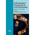 thumbnail image 1 of Cambridge Studies in Biological and Evol Anthropological Perspectives on Tooth Morphology, Book 66, (Paperback), 1 of 1