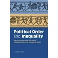 thumbnail image 1 of Cambridge Studies in Comparative Politic Political Order and Inequality: Their Foundations and Their Consequences for Human Welfare, (Paperback), 1 of 1