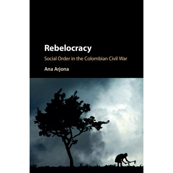 Cambridge Studies in Comparative Politic Rebelocracy, (Hardcover)