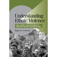 thumbnail image 1 of Cambridge Studies in Comparative Politic Understanding Ethnic Violence: Fear, Hatred, and Resentment in Twentieth-Century Eastern Europe, (Hardcover), 1 of 1