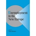 thumbnail image 1 of Cambridge Studies in Comparative Politic Unemployment in the New Europe, (Paperback), 1 of 1