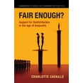 thumbnail image 1 of Cambridge Studies in Comparative Politic Fair Enough?: Support for Redistribution in the Age of Inequality, (Paperback), 1 of 1