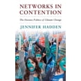 thumbnail image 1 of Cambridge Studies in Contentious Politic Networks in Contention: The Divisive Politics of Climate Change, (Paperback), 1 of 1