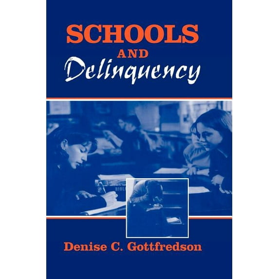 Cambridge Studies in Criminology Schools and Delinquency, (Paperback)