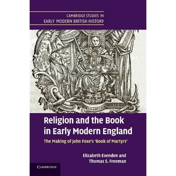 Cambridge Studies in Early Modern Britis Religion and the Book in Early Modern England, (Paperback)