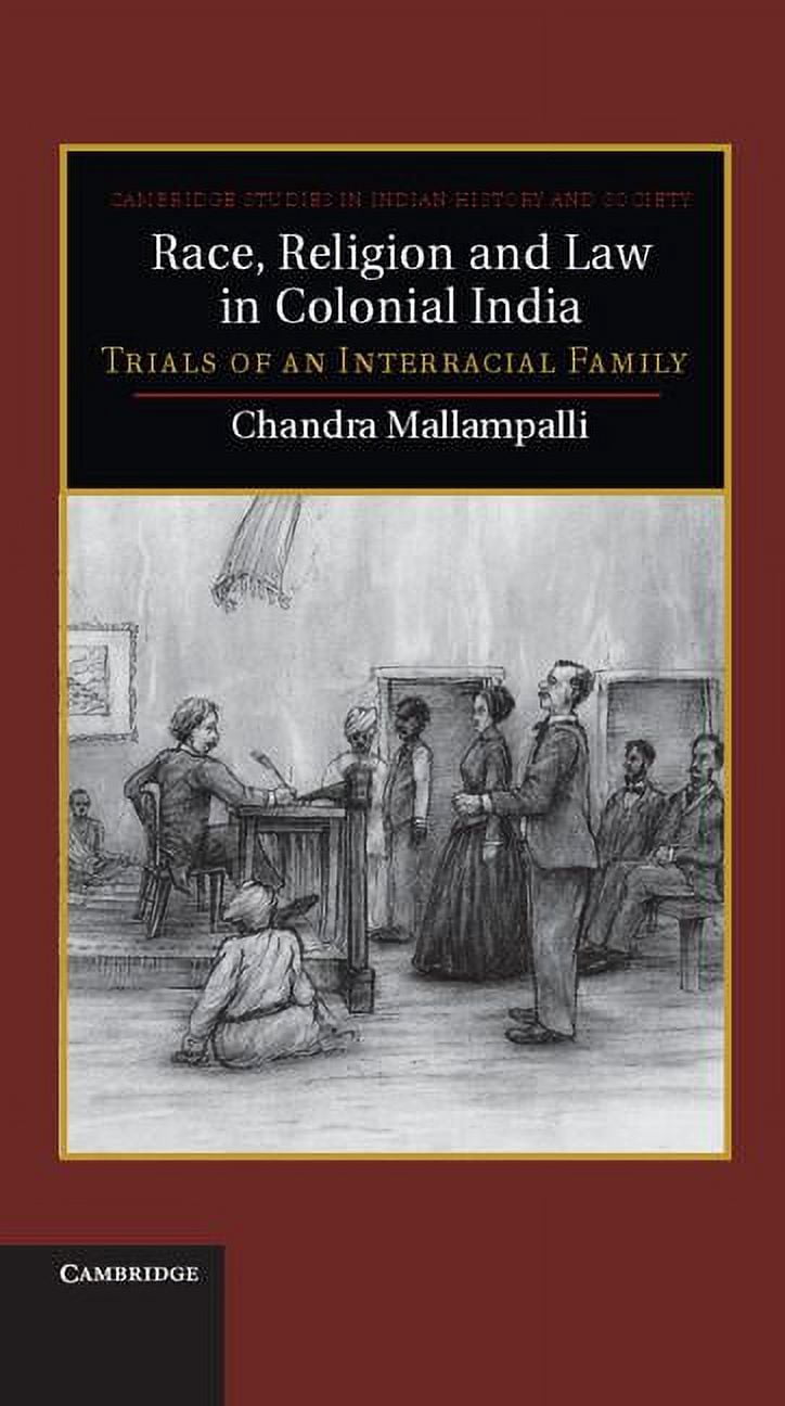 Cambridge Studies in Indian History and Race, Religion and Law in ...