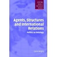 thumbnail image 1 of Cambridge Studies in International Relat Agents Structures Intntl Relations, Book 101, (Paperback), 1 of 1