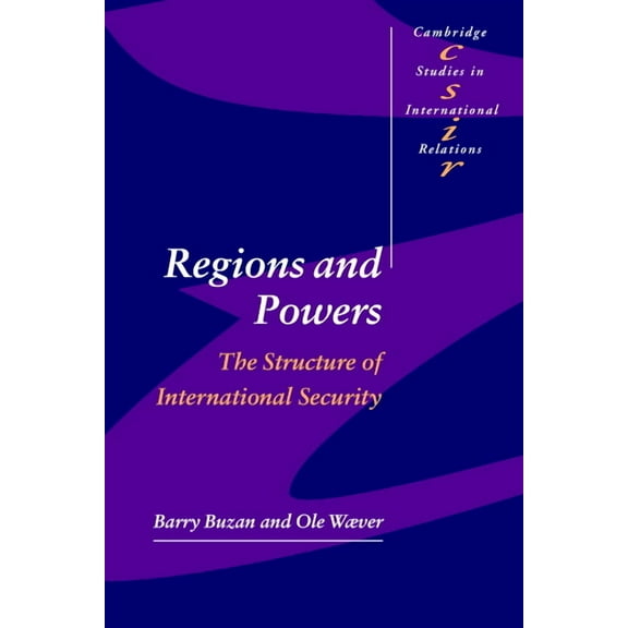 Cambridge Studies in International Relat Regions and Powers, Book 91, (Paperback)