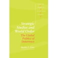 thumbnail image 1 of Cambridge Studies in International Relat Strategic Studies and World Order: The Global Politics of Deterrence, Book 34, (Paperback), 1 of 1