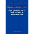 thumbnail image 1 of Pre-Owned Systems in Crisis: New Imperatives of High Politics at Century's End (Paperback) 0521054788 9780521054782, 1 of 1