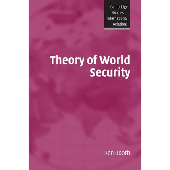 Pre-Owned Cambridge Studies in International Relat Theory of World Security, Book 105, (Paperback)