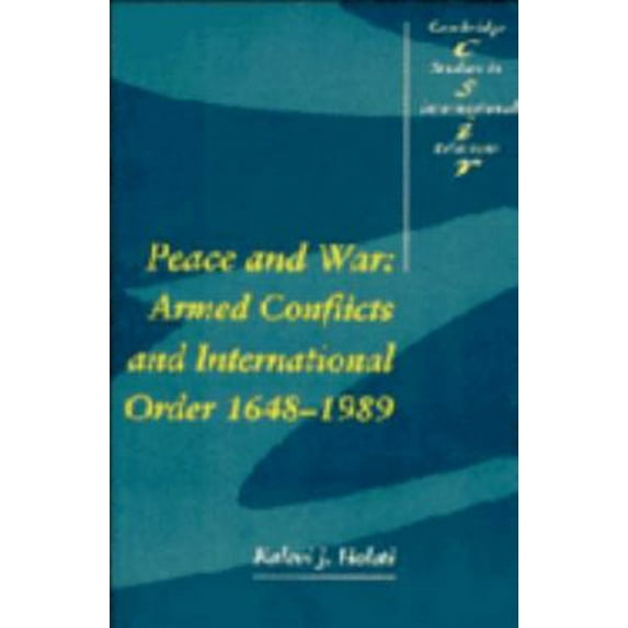 Pre-Owned Peace and War: Armed Conflicts and International Order 1648-1989 (Paperback) 0521399297 9780521399296