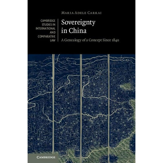 Cambridge Studies in International and C Sovereignty in China, Book 141, (Hardcover)