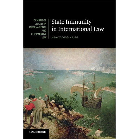 Cambridge Studies in International and C State Immunity in International Law, Book 89, (Paperback)