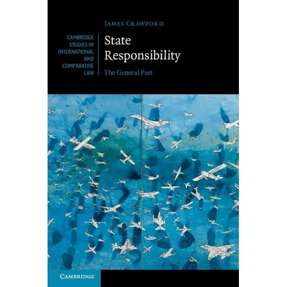 Cambridge Studies in International and C State Responsibility, Book 100, (Paperback)