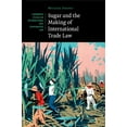 thumbnail image 1 of Cambridge Studies in International and C Sugar and the Making of International Trade Law, Book 114, (Paperback), 1 of 1