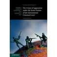 thumbnail image 1 of Cambridge Studies in International and C The Crime of Aggression under the Rome Statute of the International Criminal Court, (Paperback), 1 of 1