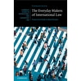 thumbnail image 1 of Cambridge Studies in International and C The Everyday Makers of International Law, (Paperback), 1 of 1
