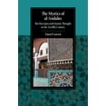 thumbnail image 1 of Cambridge Studies in Islamic Civilizatio The Mystics of al-Andalus, (Hardcover), 1 of 1