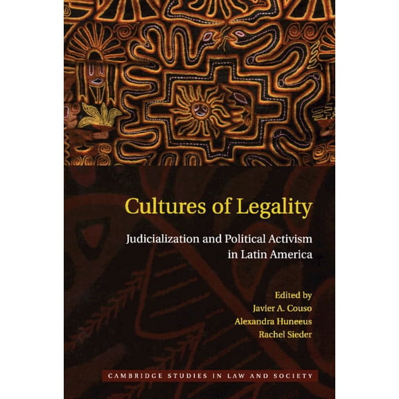 Cambridge Studies in Law and Society Cultures of Legality, (Hardcover)