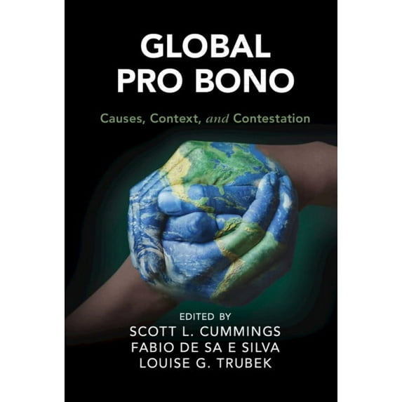 Cambridge Studies in Law and Society Global Pro Bono, (Hardcover)