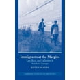 thumbnail image 1 of Cambridge Studies in Law and Society Immigrants at the Margins: Law, Race, and Exclusion in Southern Europe, (Hardcover), 1 of 1