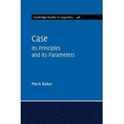 Cambridge Studies in Linguistics Case, Book 146, Paperback