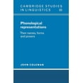 thumbnail image 1 of Cambridge Studies in Linguistics Phonological Representations: Their Names, Forms and Powers, Book 85, (Paperback), 1 of 1