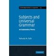 thumbnail image 1 of Cambridge Studies in Linguistics Subjects and Universal Grammar: An Explanatory Theory, Book 113, (Paperback), 1 of 1