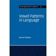 thumbnail image 1 of Cambridge Studies in Linguistics Vowel Patterns in Language, (Paperback), 1 of 1