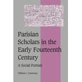 thumbnail image 1 of Cambridge Studies in Medieval Life and T Parisian Scholars in the Early Fourteenth Century: A Social Portrait, Book 41, (Paperback), 1 of 1