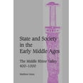 thumbnail image 1 of Cambridge Studies in Medieval Life and T State and Society in the Early Middle Ages: The Middle Rhine Valley, 400 1000, Book 47, (Paperback), 1 of 1