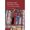thumbnail image 1 of Cambridge Studies in Medieval Literature Artisans and Narrative Craft in Late Medieval England, Book 82, (Paperback), 1 of 1