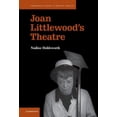 thumbnail image 1 of Cambridge Studies in Modern Theatre Joan Littlewood's Theatre, (Hardcover), 1 of 1