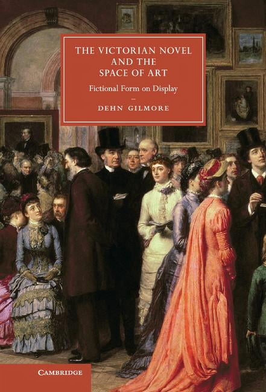 Cambridge Studies in Nineteenth-Century The Victorian Novel and the ...