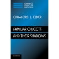 thumbnail image 1 of Cambridge Studies in Philosophy Familiar Objects and Their Shadows, (Paperback), 1 of 1