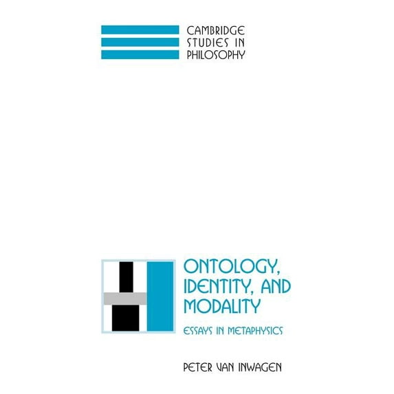 Cambridge Studies in Philosophy Ontology, Identity, and Modality: Essays in Metaphysics, (Hardcover)