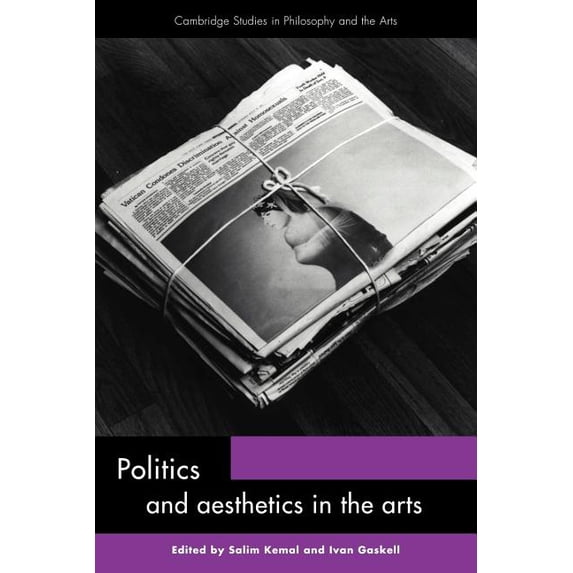 Cambridge Studies in Philosophy and the Politics and Aesthetics in the Arts, (Paperback)