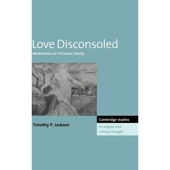 Cambridge Studies in Religion and Critic Love Disconsoled, Book 7, (Hardcover)