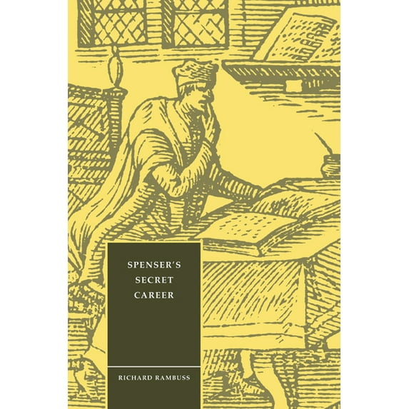 Cambridge Studies in Renaissance Literat Spenser's Secret Career, Book 3, (Hardcover)