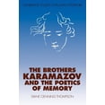 thumbnail image 1 of Cambridge Studies in Russian Literature The Brothers Karamazov and the Poetics of Memory, (Paperback), 1 of 1