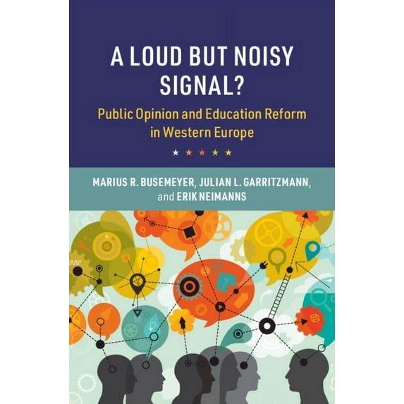 Cambridge Studies in the Comparative Pol A Loud but Noisy Signal?, (Hardcover)
